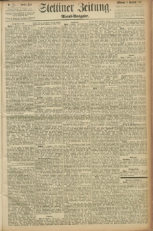 Stettiner Zeitung. 1891, Nr. 576 (9 Dezember) - Abend-Ausgabe