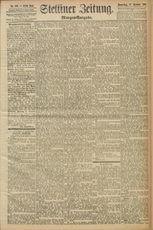 Stettiner Zeitung. 1891, Nr. 589 (17 Dezember) - Morgen-Ausgabe