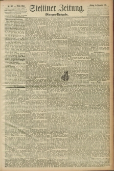 Stettiner Zeitung. 1891, Nr. 603 (25 Dezember) - Morgen-Ausgabe