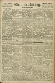 Stettiner Zeitung. 1892, Nr. 25 (16 Januar) - Morgen-Ausgabe