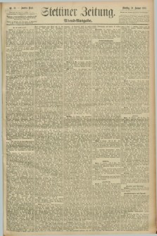 Stettiner Zeitung. 1892, Nr. 30 (19 Januar) - Abend-Ausgabe