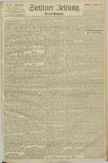 Stettiner Zeitung. 1892, Nr. 32 (20 Januar) - Abend-Ausgabe