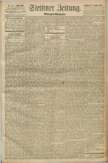 Stettiner Zeitung. 1892, Nr. 37 (23 Januar) - Morgen-Ausgabe