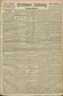 Stettiner Zeitung. 1892, Nr. 63 (7 Februar) - Morgen-Ausgabe