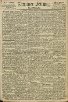 Stettiner Zeitung. 1892, Nr. 66 (9 Februar) - Abend-Ausgabe