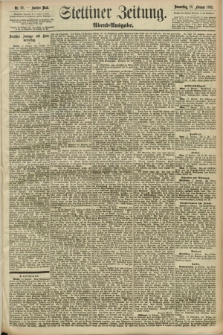 Stettiner Zeitung. 1892, Nr. 82 (18 Februar) - Abend-Ausgabe