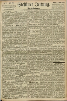 Stettiner Zeitung. 1892, Nr. 88 (22 Februar) - Abend-Ausgabe