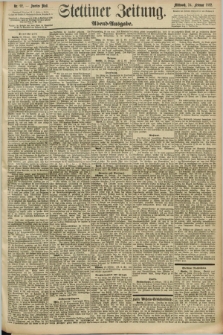 Stettiner Zeitung. 1892, Nr. 92 (24 Februar) - Abend-Ausgabe