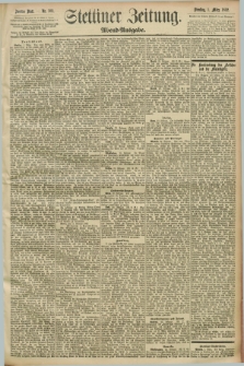 Stettiner Zeitung. 1892, Nr. 102 (1 März) - Abend-Ausgabe