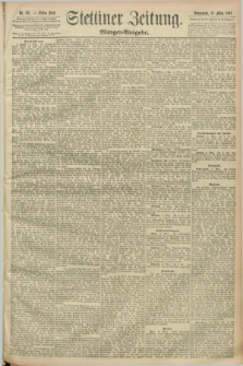 Stettiner Zeitung. 1892, Nr. 121 (12 März) - Morgen-Ausgabe
