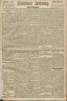 Stettiner Zeitung. 1892, Nr. 126 (15 März) - Abend-Ausgabe