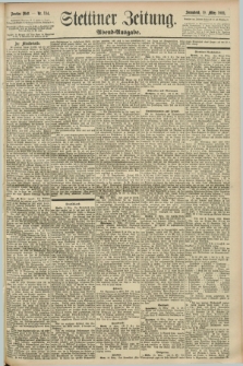 Stettiner Zeitung. 1892, Nr. 134 (19 März) - Abend-Ausgabe