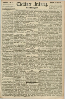 Stettiner Zeitung. 1892, Nr. 146 (26 März) - Abend-Ausgabe