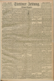 Stettiner Zeitung. 1892, Nr. 179 (15 April) - Morgen-Ausgabe