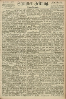 Stettiner Zeitung. 1892, Nr. 188 (22 April) - Abend-Ausgabe