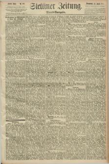 Stettiner Zeitung. 1892, Nr. 190 (23 April) - Abend-Ausgabe