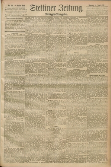 Stettiner Zeitung. 1892, Nr. 191 (24 April) - Morgen-Ausgabe