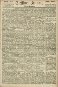 Stettiner Zeitung. 1892, Nr. 198 (28 April) - Abend-Ausgabe
