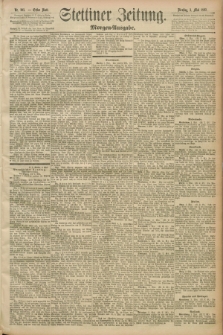 Stettiner Zeitung. 1892, Nr. 205 (3 Mai) - Morgen-Ausgabe