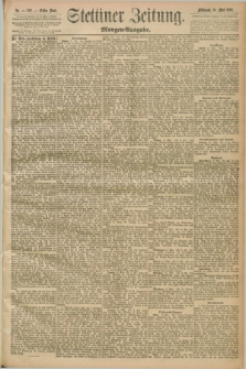Stettiner Zeitung. 1892, Nr. 229 (18 Mai) - Morgen-Ausgabe