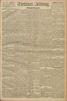 Stettiner Zeitung. 1892, Nr. 231 (19 Mai) - Morgen-Ausgabe