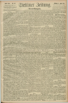 Stettiner Zeitung. 1892, Nr. 242 (25 Mai) - Abend-Ausgabe