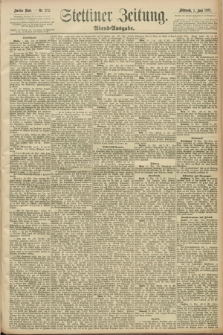 Stettiner Zeitung. 1892, Nr. 252 (1 Juni) - Abend-Ausgabe