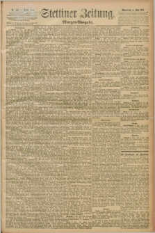 Stettiner Zeitung. 1892, Nr. 257 (4 Juni) - Morgen-Ausgabe