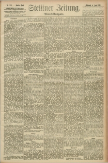 Stettiner Zeitung. 1892, Nr. 262 (8 Juni) - Abend-Ausgabe