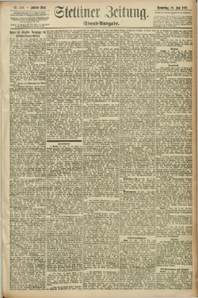 Stettiner Zeitung. 1892, Nr. 348 (28 Juli) - Abend-Ausgabe