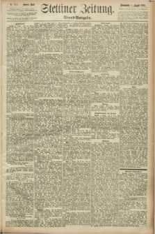 Stettiner Zeitung. 1892, Nr. 364 (6 August) - Abend-Ausgabe