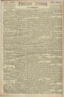 Stettiner Zeitung. 1892, Nr. 378 (15 August) - Abend-Ausgabe