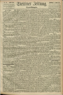 Stettiner Zeitung. 1892, Nr. 396 (25 August) - Abend-Ausgabe