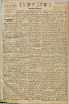 Stettiner Zeitung. 1892, Nr. 397 (26 August) - Morgen-Ausgabe