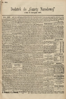 Gazeta Narodowa. 1897, nr 304