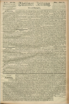 Stettiner Zeitung. 1892, Nr. 464 (4 Oktober) - Abend-Ausgabe