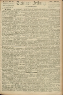 Stettiner Zeitung. 1892, Nr. 470 (7 Oktober) - Abend-Ausgabe