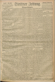 Stettiner Zeitung. 1892, Nr. 479 (13 Oktober) - Morgen-Ausgabe