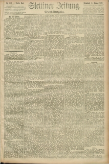 Stettiner Zeitung. 1892, Nr. 484 (15 Oktober) - Abend-Ausgabe