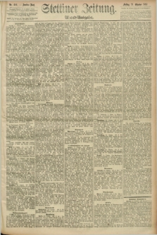 Stettiner Zeitung. 1892, Nr. 494 (21 Oktober) - Abend-Ausgabe