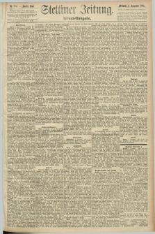 Stettiner Zeitung. 1892, Nr. 514 (2 November) - Abend-Ausgabe