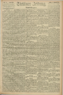 Stettiner Zeitung. 1892, Nr. 554 (25 November) - Abend-Ausgabe