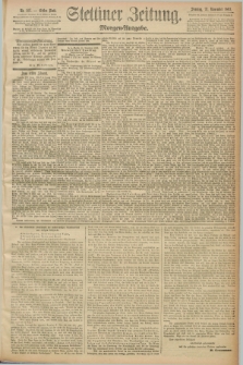 Stettiner Zeitung. 1892, Nr. 557 (27 November) - Morgen-Ausgabe