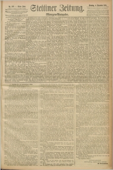Stettiner Zeitung. 1892, Nr. 569 (4 Dezember) - Morgen-Ausgabe