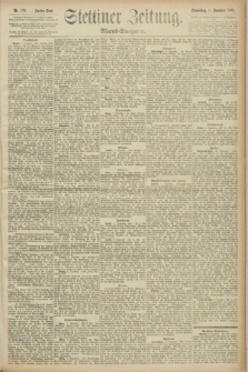 Stettiner Zeitung. 1892, Nr. 576 (8 Dezember) - Abend-Ausgabe