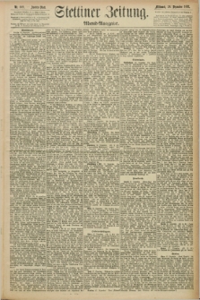 Stettiner Zeitung. 1892, Nr. 608 (28 Dezember) - Abend-Ausgabe