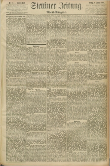 Stettiner Zeitung. 1893, Nr. 10 (6 Januar) - Abend-Ausgabe
