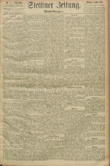 Stettiner Zeitung. 1893, Nr. 14 (9 Januar) - Abend-Ausgabe