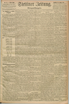 Stettiner Zeitung. 1893, Nr. 15 (10 Januar) - Morgen-Ausgabe