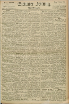 Stettiner Zeitung. 1893, Nr. 16 (10 Januar) - Abend-Ausgabe